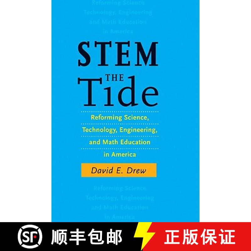 【3-4周达】STEM the Tide: Reforming Science, Technology, Engineering, and Math Education in America [9781421400945]