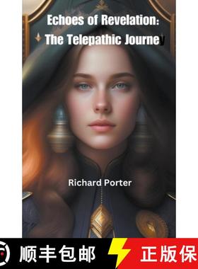 预订 Echoes of Revelation: The Telepathic Journey [9798215258354]