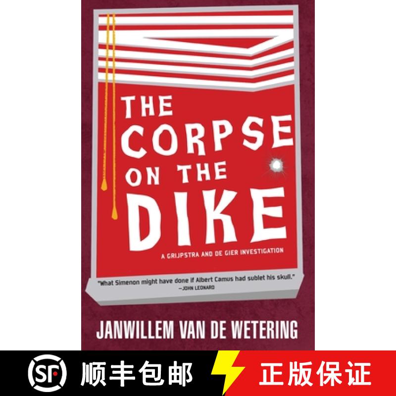 【3-4周达】The Corpse On The Dike : A Grijpstra & DeGier Mystery [9781569470497]