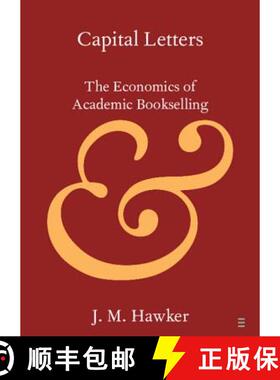 【3-4周达】Capital Letters: The Economics of Academic Bookselling - Capital Letters: The Economics of... [9781108717236]