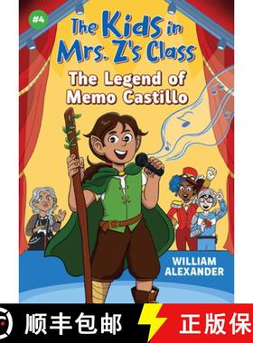 【3-4周达】The Legend of Memo Castillo (The Kids in Mrs. Z's Class #4) [9781523527489]