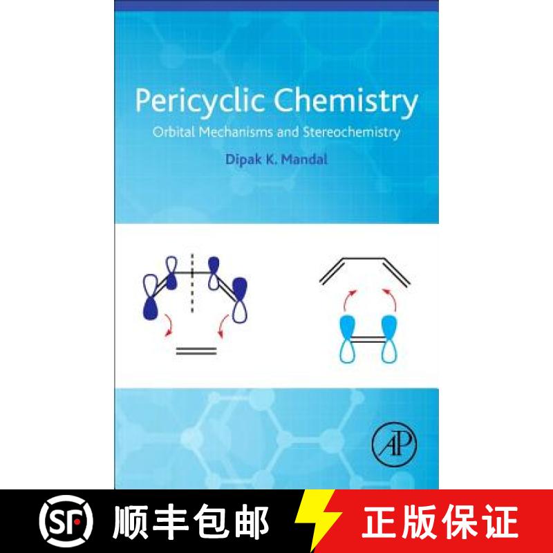【3-4周达】Pericyclic Chemistry: Orbital Mechanisms and Stereochemistry [9780128149584]