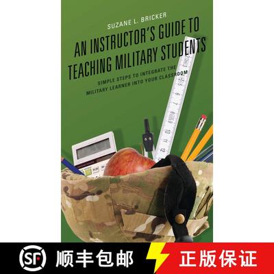 【3-4周达】An Instructor's Guide to Teaching Military Students : Simple Steps to Integrate the Milita... [9781475828436]