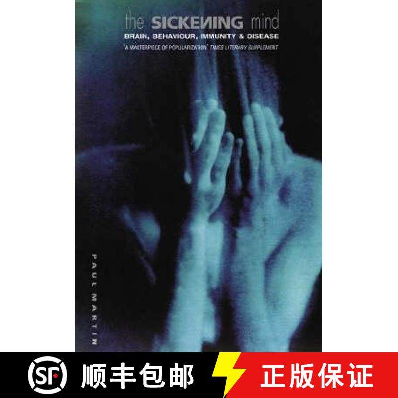 【3-4周达】The Sickening Mind: Brain, Behaviour, Immunity and Disease [9780006550228]