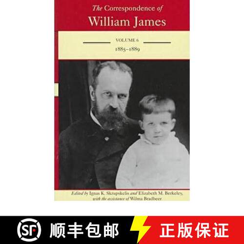 【3-4周达】精装 The Correspondence of William James: William and Henry 1885-1889 Volume 6 [9780813917382]