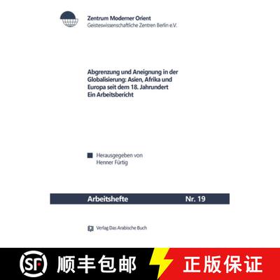 【3-4周达】Abgrenzung Und Aneignung in Der Globalisierung: Asien, Afrika Und Europa Seit Dem 18. Jahr... [9783860933121]