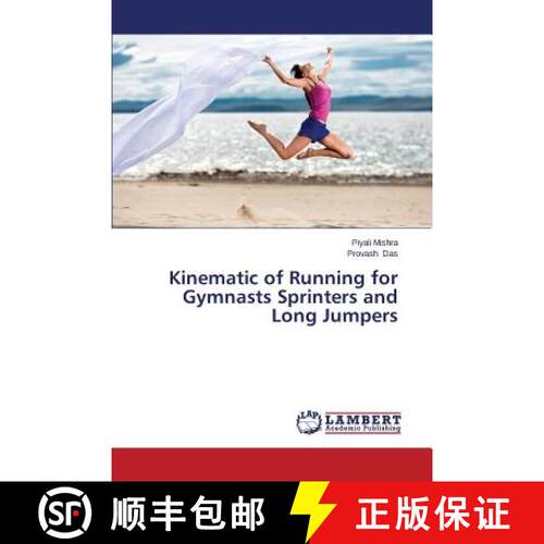 预订 Kinematic of Running for Gymnasts Sprinters and Long Jumpers [9783659674709]