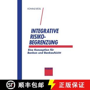 und 9783409134873 Integrative Konzeption für Eine 4周达 Risikobegrenzung Bankenaufsicht Banken