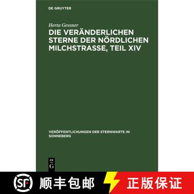 【4周达】Die Veränderlichen Sterne Der Nördlichen Milchstraße, Teil XIV [9783112536537]