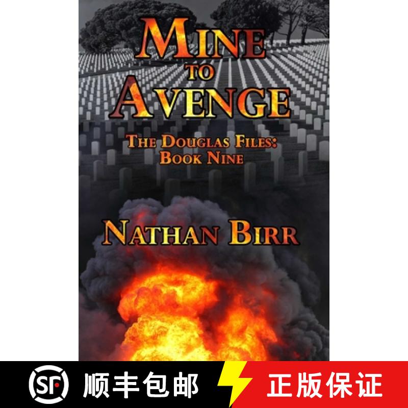 【2-3周达】Mine to Avenge - The Douglas Files: Book Nine [9781732137356]