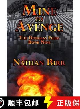 【3-4周达】Mine to Avenge - The Douglas Files: Book Nine [9781732137356]