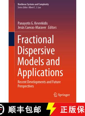 【3-4周达】Fractional Dispersive Models and Applications : Recent Developments and Future Perspectives [9783031549779]