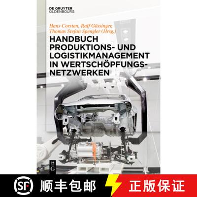 【3-4周达】Handbuch Produktions- und Logistikmanagement in Wertschöpfungsnetzwerken [9783110471304]