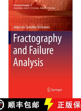 【3-4周达】Fractography and Failure Analysis [9783030095451]