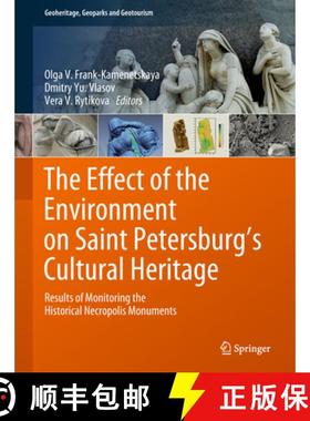 【3-4周达】The Effect of the Environment on Saint Petersburg's Cultural Heritage: Results of Monitori... [9783319790718]