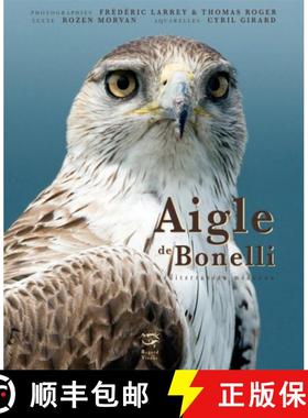 预订 Aigle de Bonelli: Mediterranéen Méconnu [Bonelli's Eagle: Underrated Mediterranean] [9782952996907]