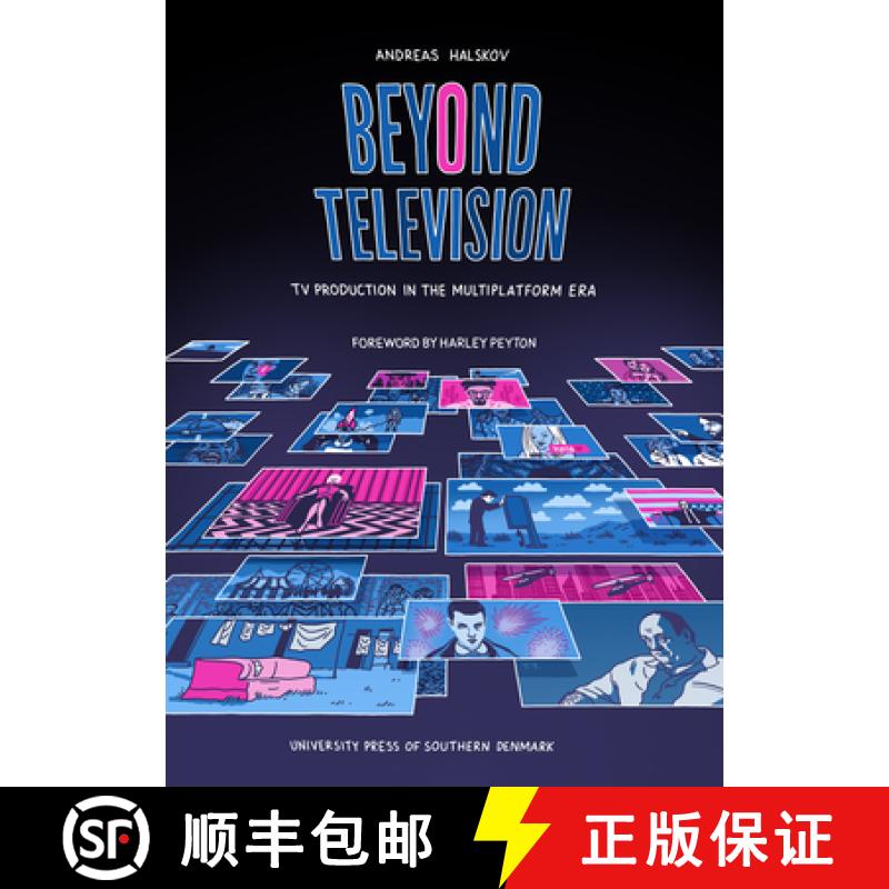 【4周达】Beyond Television: TV Production in the Multiplatform Eravolume 13 [9788740833508]