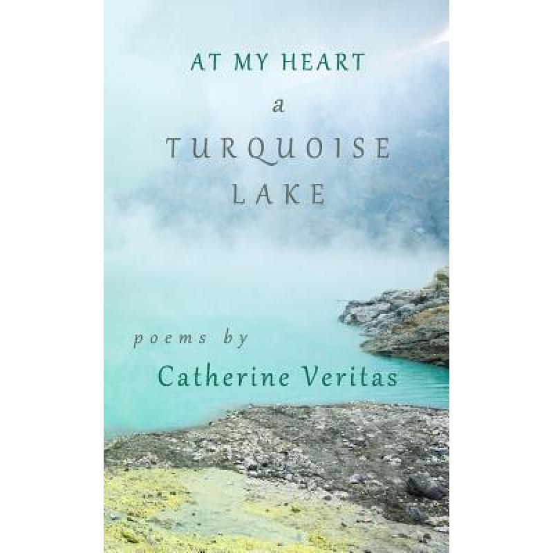 【4周达】at my heart, a turquoise lake [9780991363834]