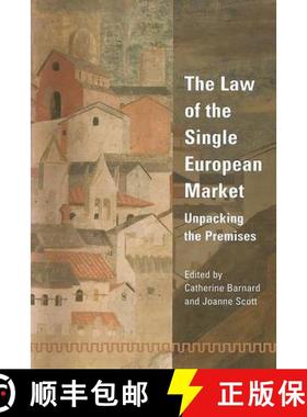 预订 Law of the Single European Market: Unpacking the Premises [9781841133447]