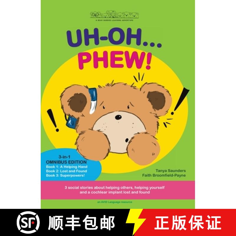 【2-3周达】Uh Oh... Phew!: 3 fun-filled Bear Buddies learning adventure stories about helping others,... [9781913968106]