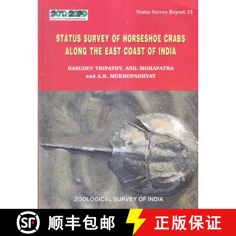 预订 Status Survey of Horseshoe Crabs along the East Coast of India [9788181715012]