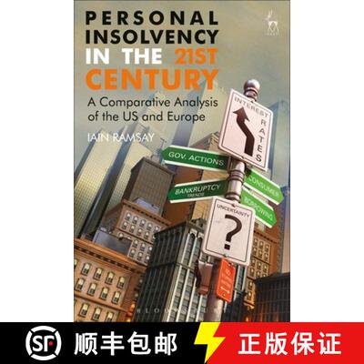 【3-4周达】Personal Insolvency in the 21st Century: A Comparative Analysis of the US and Europe [9781509932177]
