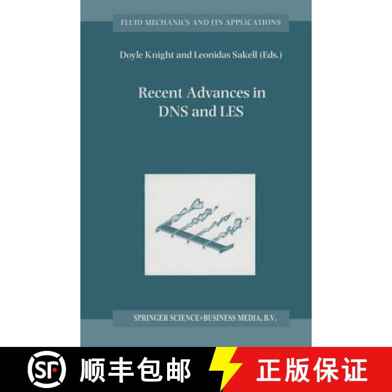 【3-4周达】Recent Advances in DNS and LES: Proceedings of the Second AFOSR Conference held at Rutgers... [9789401059244]