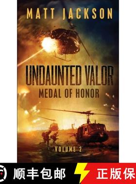 预订 Undaunted Valor: Medal of Honor [9781960249074]