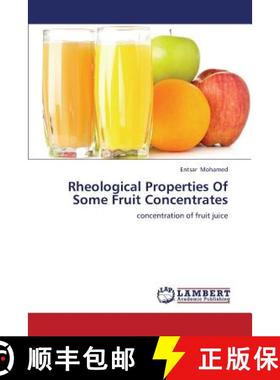 预订 Rheological Properties of Some Fruit Concentrates [9783659377266]