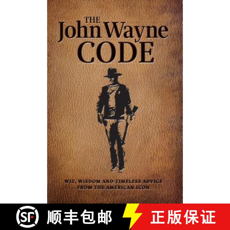 【3-4周达】The John Wayne Code: Wit, Wisdom and Timeless Advice [9781942556589]