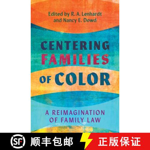 【3-4周达】精装 Centering Families of Color – A Reimagination of Family Law [9781479833320]
