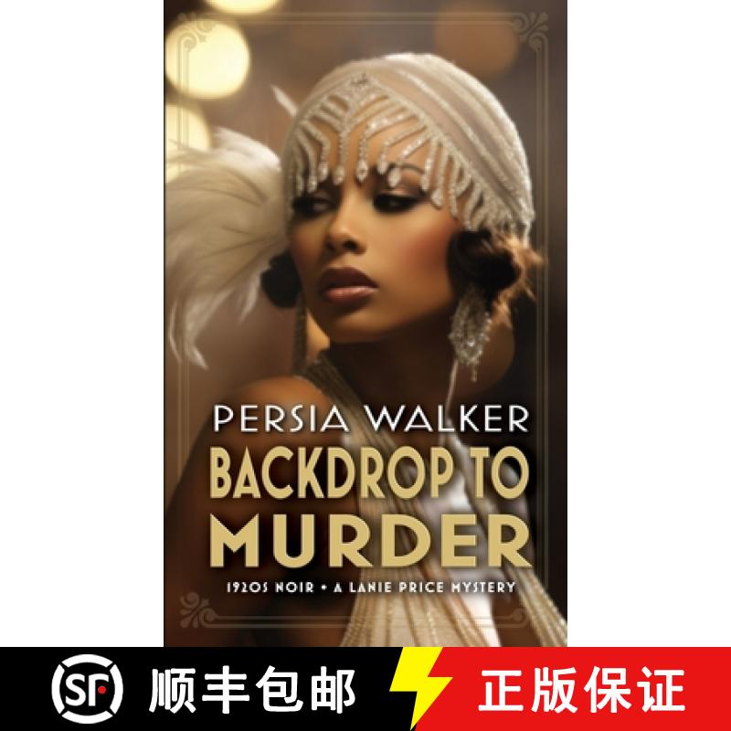 【2-3周达】Backdrop to Murder: A Lanie Price Mystery [9780979253898]