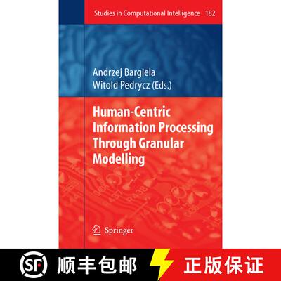 【3-4周达】精装 Human-Centric Information Processing Through Granular Modelling [9783540929154]