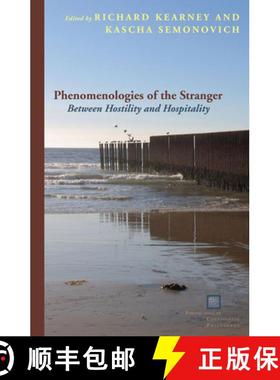 【3-4周达】Phenomenologies of the Stranger: Between Hostility and Hospitality [9780823234622]