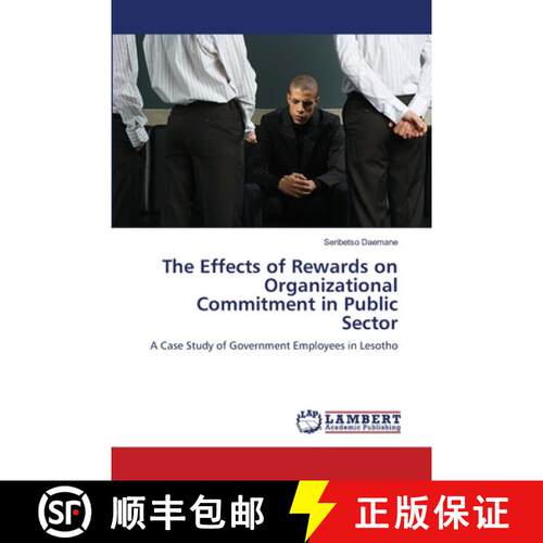 预订 The Effects of Rewards on Organizational Commitment in Public Sector [9783659158513]
