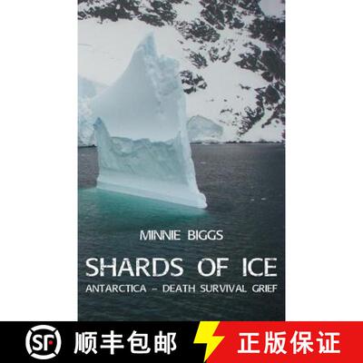 【3-4周达】Shards of Ice: Antarctica - Death Survival Grief [9781760410612]