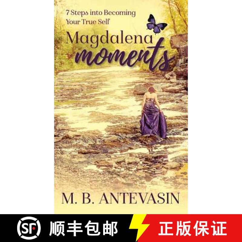 【3-4周达】Magdalena Moments: 7 Steps Into Becoming Your True Self [9781948604062]