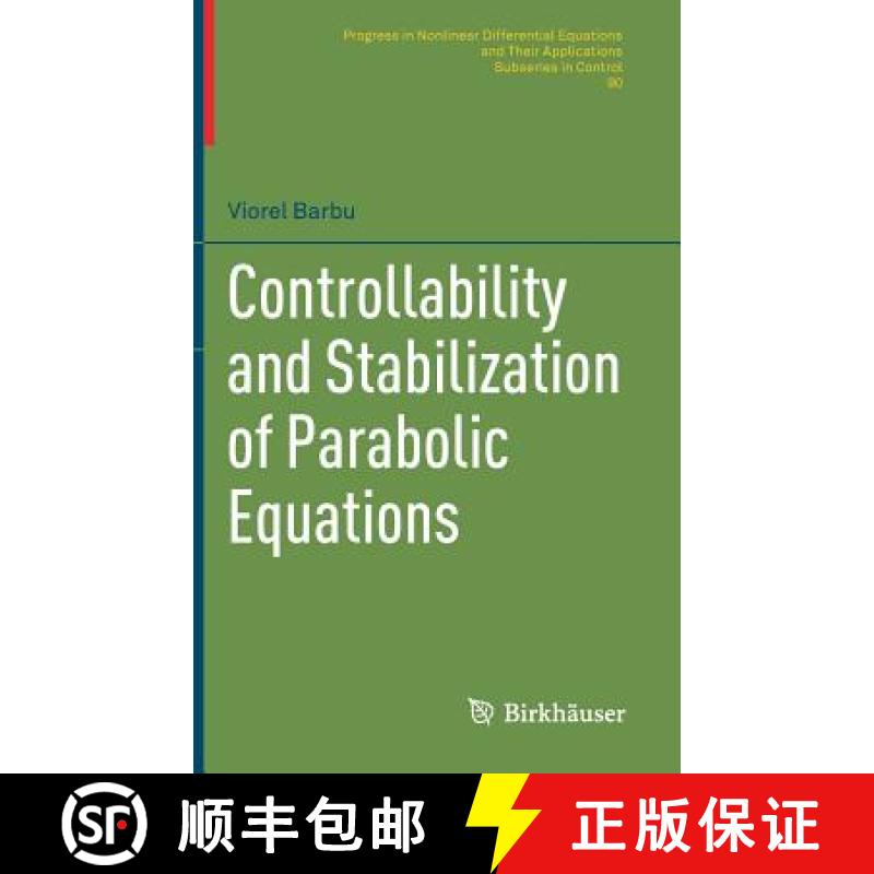 【3-4周达】Controllability and Stabilization of Parabolic Equations [9783319766652]