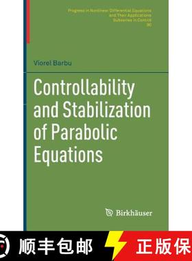 【3-4周达】Controllability and Stabilization of Parabolic Equations [9783319766652]