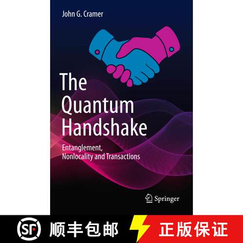 【3-4周达】精装 The Quantum Handshake : Entanglement, Nonlocality and Transactions (1st ed. 2016) [9783319246406]