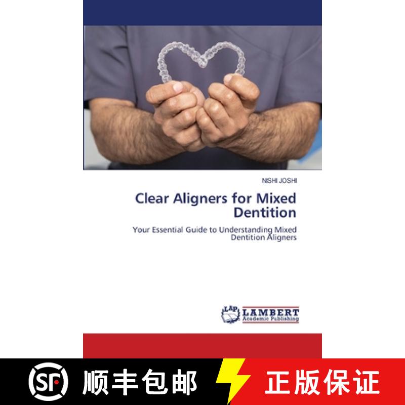 【2-3周达】Clear Aligners for Mixed Dentition [9783659712852]