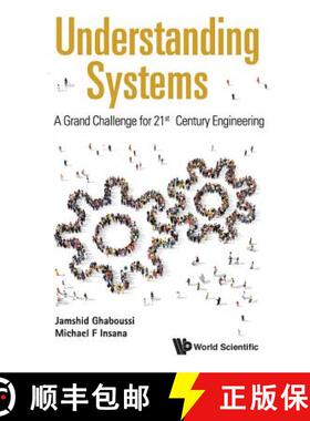 【3-4周达】Understanding Systems: A Grand Challenge For 21st Century Engineering [9789813225954]