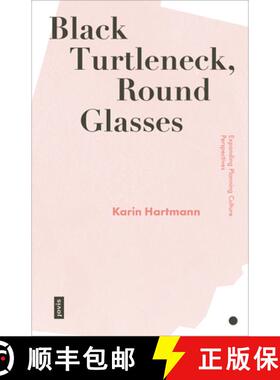 【3-4周达】Black Turtleneck, Round Glasses: Expanding Planning Culture Perspectives [9783868597301]