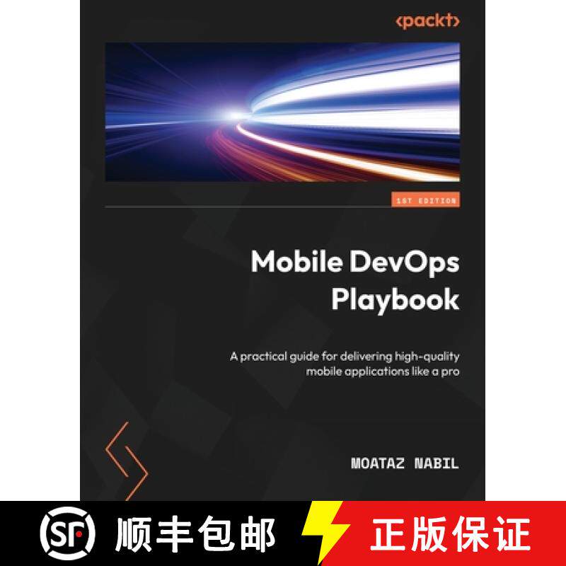 预订 Mobile DevOps Playbook: A practical guide for delivering high-quality mobile applications like a... [9781803242552]