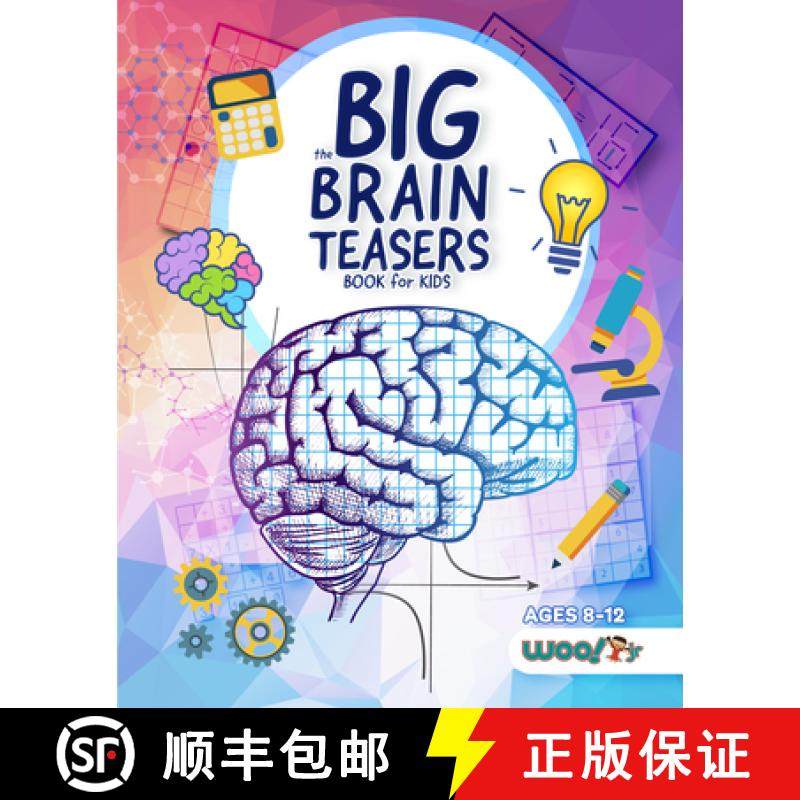 【3-4周达】Big Brain Teasers Book for Kids: Logic Puzzles, Hidden Pictures, Math Games, and More Brai... [9781642506402]
