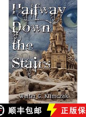 预订 Halfway Down the Stairs [9780982573204]