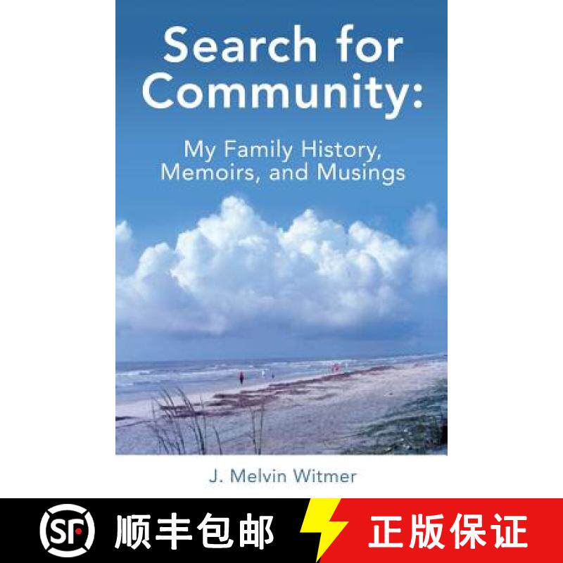 【3-4周达】Search for Community: My Family History. Memoirs, and Musings [9781545616253]