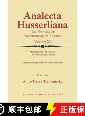【3-4周达】Manifestations of Reason: Life, Historicity, Culture Reason, Life, Culture Part II : Pheno... [9789401047333]