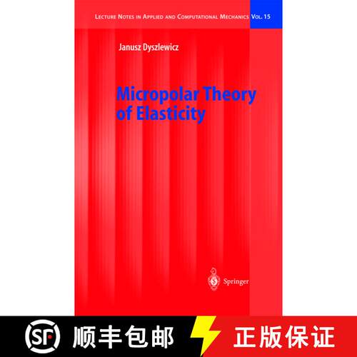 【3-4周达】精装 Micropolar Theory of Elasticity [9783540418351]