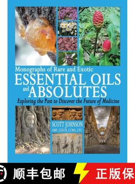 【3-4周达】Monographs of Rare and Exotic Essential Oils and Absolutes: Exploring the Past to Discover... [9780997548761]